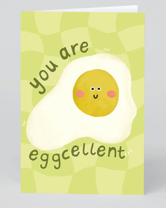 You Are Eggcellent